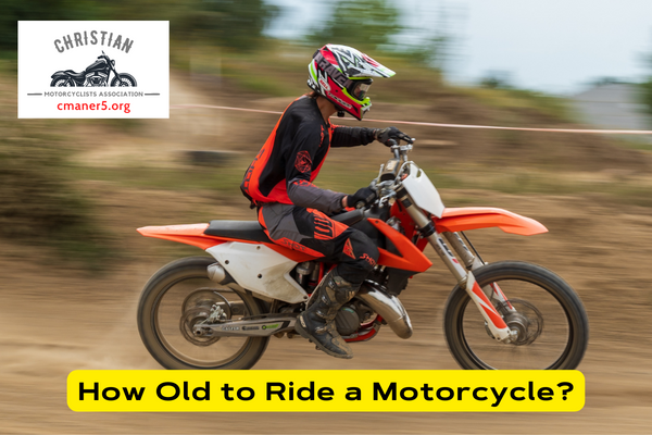 How Old to Ride a Motorcycle?