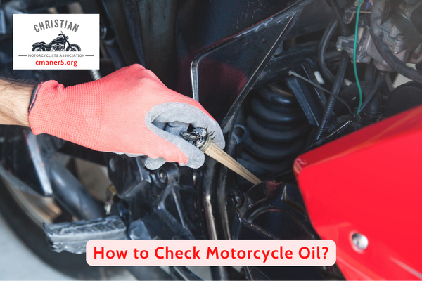 How to Check Motorcycle Oil?
